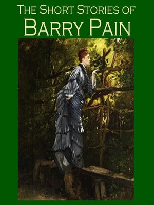 cover image of The Short Stories of Barry Pain